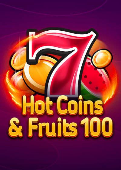 Hot Coins & Fruits 100