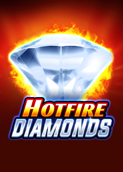 Hotfire Diamonds