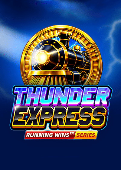 Thunder Express: RUNNING WINS