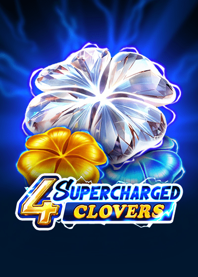 4 Supercharged Clovers: Hold and Win